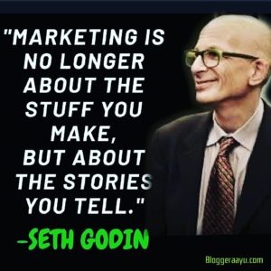 Marketing is about the stories you tell . A wise quote of Seth Godin.A wise quote on communication in business.